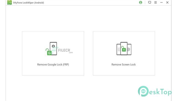  iMyFone LockWiper For Android 4.7.0.2 for Windows