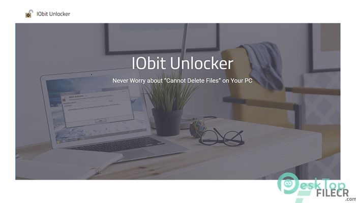 IObit Unlocker 1.3.0.12 Free Download for Windows